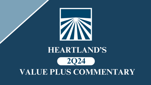 Heartland Advisors 2Q24 Value Plus Commentary Podcast